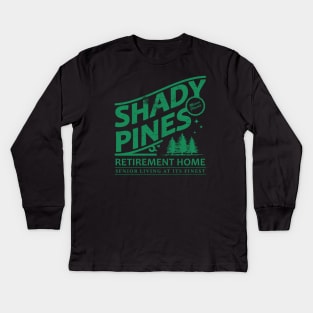 Shady Pines Retirement Home Kids Long Sleeve T-Shirt